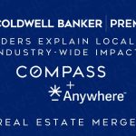 Coldwell Banker Premier’s Leaders Explain Localized & Industry-Wide Impact of Compass/Anywhere Real Estate Merger