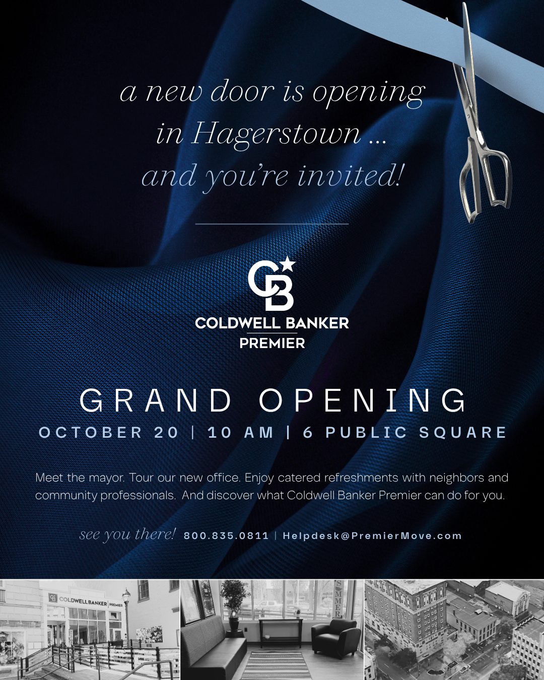 Coldwell Banker Premier Hagerstown Grand Opening. October 20 at 10 a.m., 6 Public Square. Meet the mayor, tour our new office, and enjoy catered refreshments.